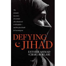 Defying Jihad - Esther Ahmad with Craig Borlase